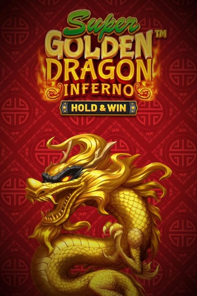 Super Golden Dragon Inferno - Hold & Win slot bij Betrepublic Casino
